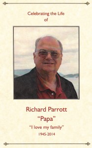 In Memory of Dick Parrott A good business associate and a great friend